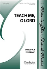 Teach Me, O Lord SATB choral sheet music cover